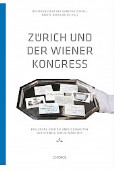 Buchtitel: Zürich und der Wiener Kongress